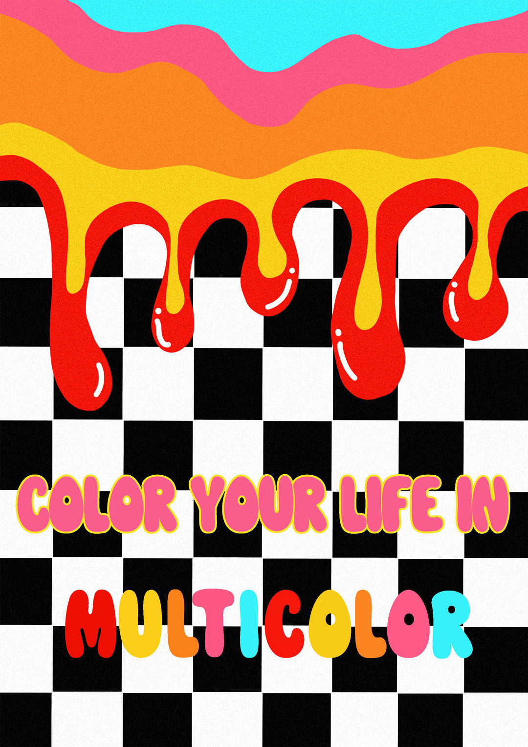 Color your life in multicolor