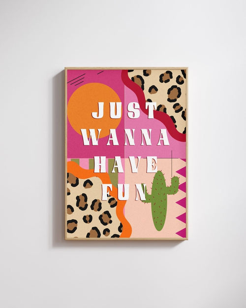 Affiche just wanna have fun - Emily in home