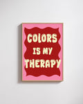 Affiche colors is my therapy - Emily in home