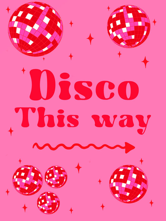 Disco This way